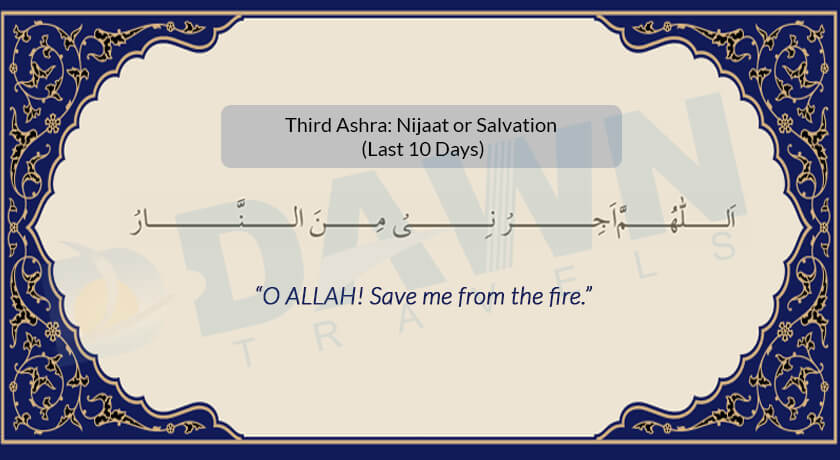 Third Ashra: Nijaat or Salvation (Last 10 Days)